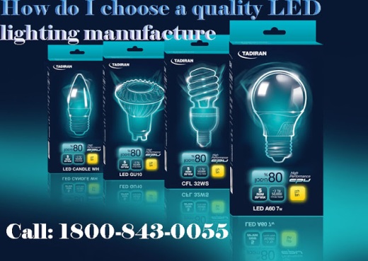 How do I choose a quality LED lighting manufacturer.jpg